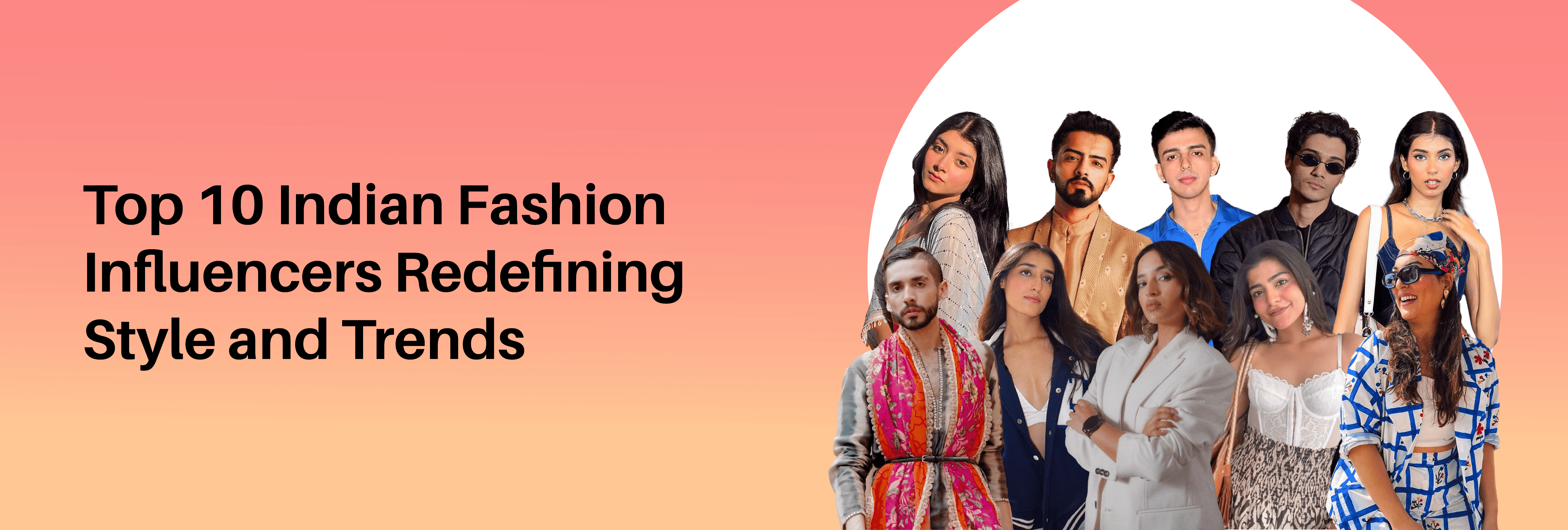 You are currently viewing Top 10 Indian Fashion Influencers Redefining Style and Trends